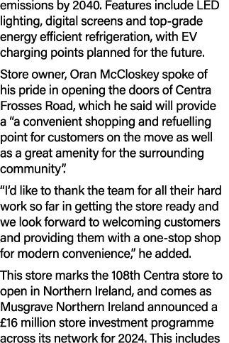 emissions by 2040. Features include LED lighting, digital screens and top grade energy efficient refrigeration, with ...