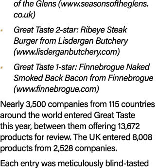  of the Glens (www.seasonsoftheglens. co.uk) • Great Taste 2 star: Ribeye Steak Burger from Lisdergan Butchery (www.l...