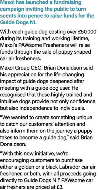 Maxol has launched a fundraising campaign inviting the public to turn scents into pence to raise funds for the Guide ...