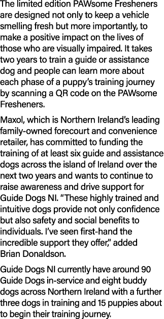 The limited edition PAWsome Fresheners are designed not only to keep a vehicle smelling fresh but more importantly, t...