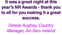 It was a great night at this year’s NR Awards thank you to all for you making it a great success. Dessie Aughey, Coun...