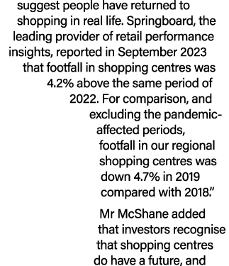 suggest people have returned to shopping in real life. Springboard, the leading provider of retail performance insigh...