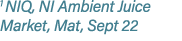 1 NIQ, NI Ambient Juice Market, Mat, Sept 22