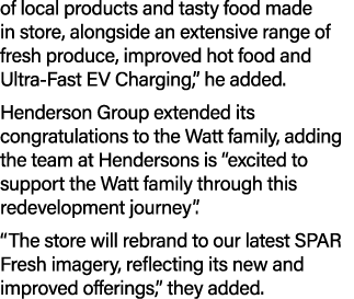 of local products and tasty food made in store, alongside an extensive range of fresh produce, improved hot food and ...