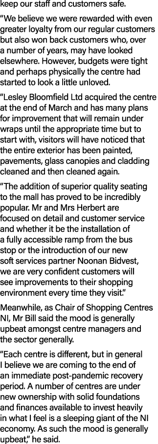 keep our staff and customers safe. “We believe we were rewarded with even greater loyalty from our regular customers ...