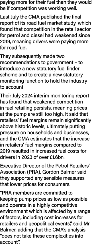 paying more for their fuel than they would be if competition was working well. Last July the CMA published the final ...