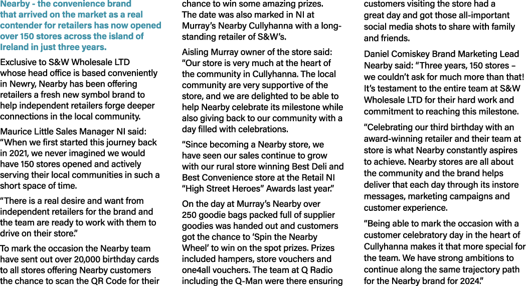 Nearby - the convenience brand that arrived on the market as a real contender for retailers has now opened over 150 s...