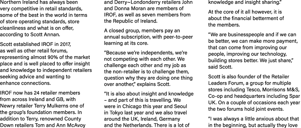 Northern Ireland has always been very competitive in retail standards, some of the best in the world in terms of stor...