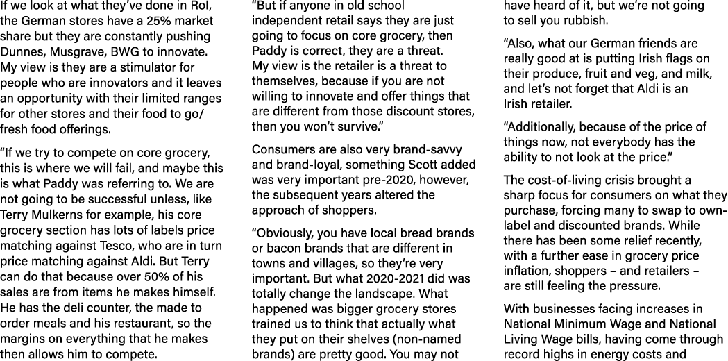 If we look at what they’ve done in RoI, the German stores have a 25% market share but they are constantly pushing Dun...