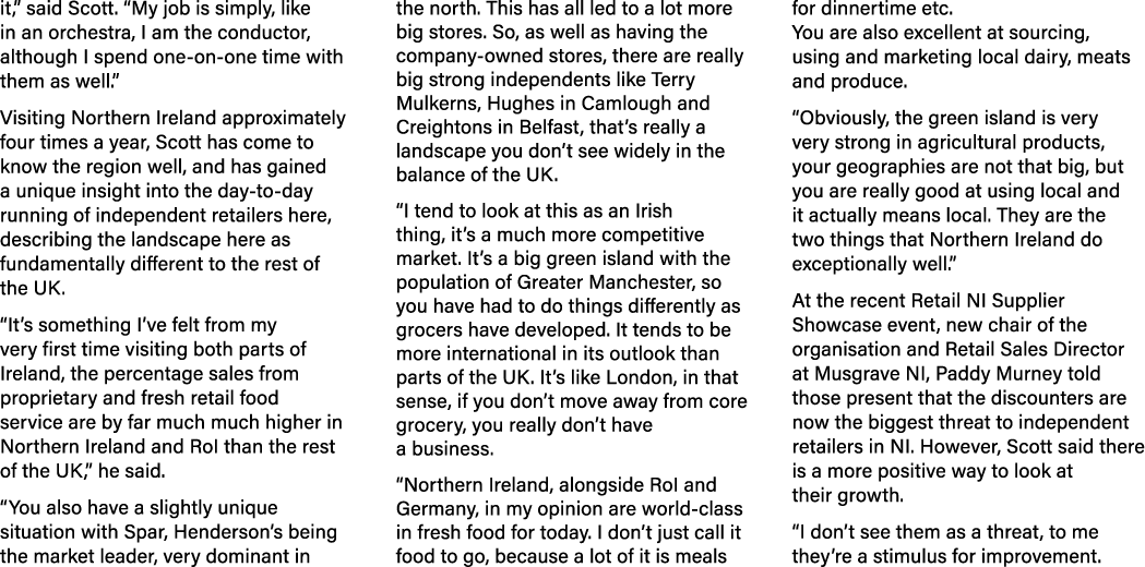 it,” said Scott. “My job is simply, like in an orchestra, I am the conductor, although I spend one-on-one time with t...