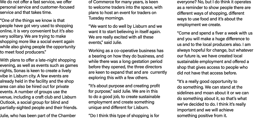 We do not offer a fast service, we offer personal service and customer-focused service and that takes time. “One of t...