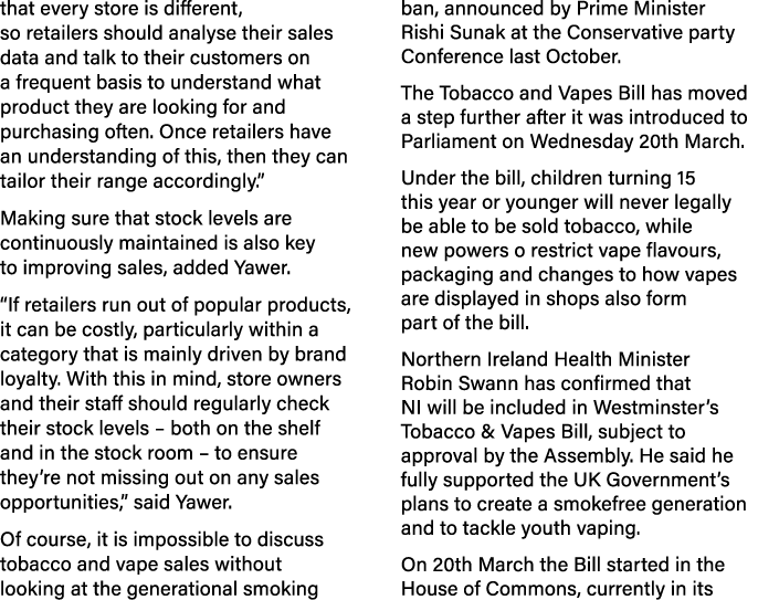 that every store is different, so retailers should analyse their sales data and talk to their customers on a frequent...