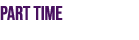 PART TIME