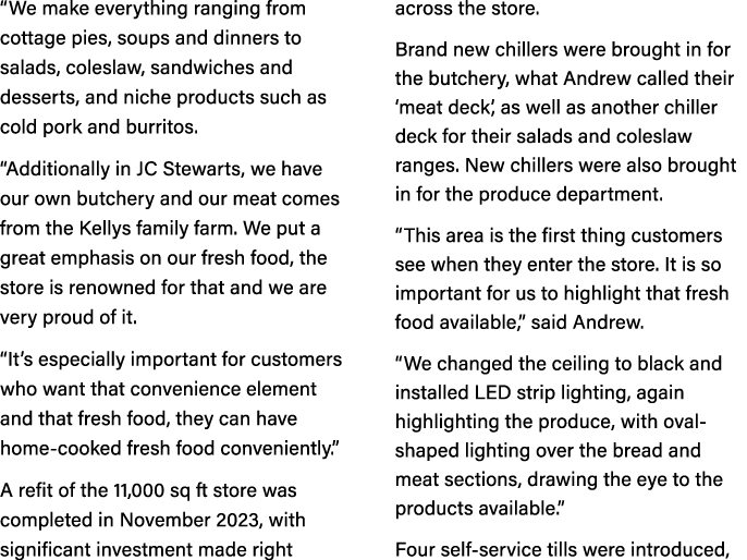 “We make everything ranging from cottage pies, soups and dinners to salads, coleslaw, sandwiches and desserts, and ni...