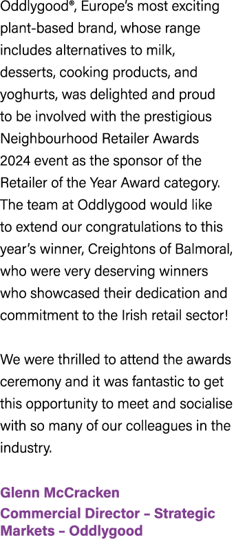 Oddlygood®, Europe’s most exciting plant based brand, whose range includes alternatives to milk, desserts, cooking pr...