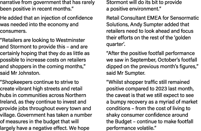 narrative from government that has rarely been positive in recent months.” He added that an injection of confidence w...