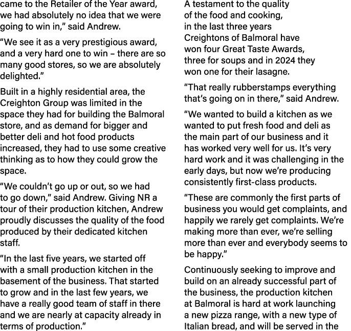 came to the Retailer of the Year award, we had absolutely no idea that we were going to win in,” said Andrew. “We see...