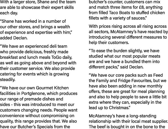 With a larger store, Shane and the team are able to showcase their expert skills each day. “Shane has worked in a num...