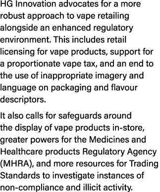 HG Innovation advocates for a more robust approach to vape retailing alongside an enhanced regulatory environment. Th...