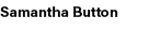 Samantha Button