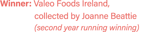 Winner: Valeo Foods Ireland, collected by Joanne Beattie (second year running winning)