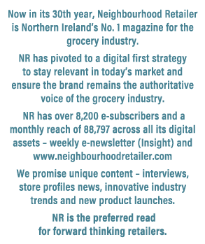 Now in its 30th year, Neighbourhood Retailer is Northern Ireland’s No. 1 magazine for the grocery industry. NR has pi...