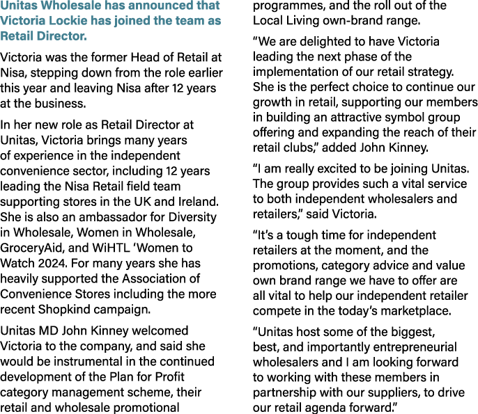 Unitas Wholesale has announced that Victoria Lockie has joined the team as Retail Director. Victoria was the former H...