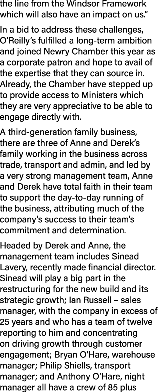 the line from the Windsor Framework which will also have an impact on us.” In a bid to address these challenges, O’Re...