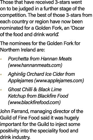 Those that have received 3 stars went on to be judged in a further stage of the competition. The best of those 3 star...