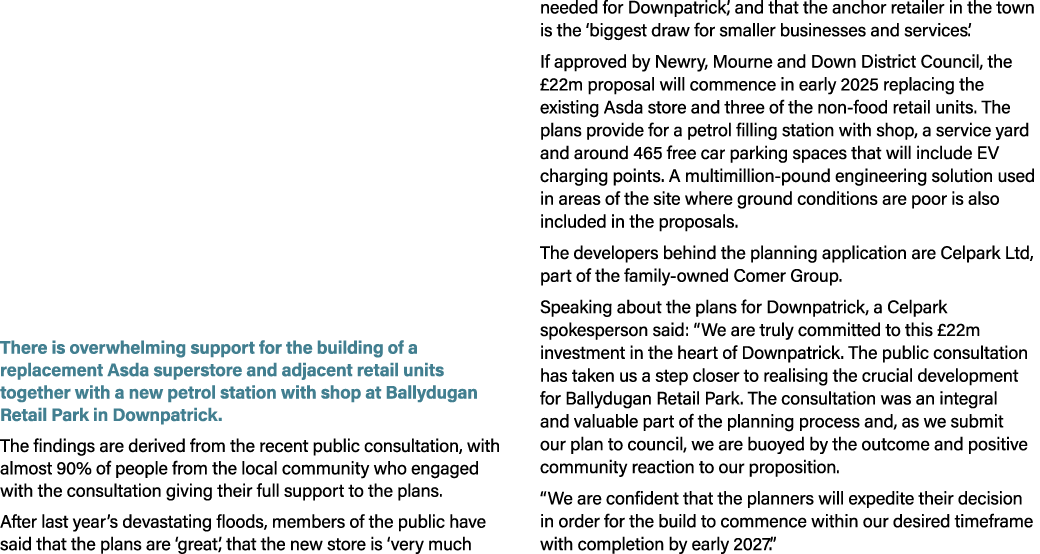  There is overwhelming support for the building of a replacement Asda superstore and adjacent retail units together w...