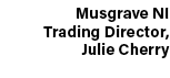 Musgrave NI Trading Director, Julie Cherry