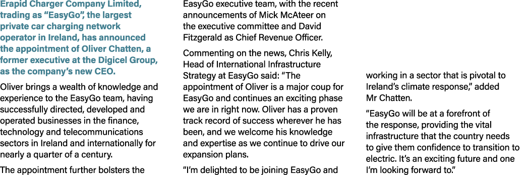Erapid Charger Company Limited, trading as “EasyGo”, the largest private car charging network operator in Ireland, ha...