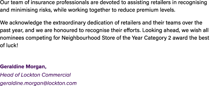 Our team of insurance professionals are devoted to assisting retailers in recognising and minimising risks, while wor...