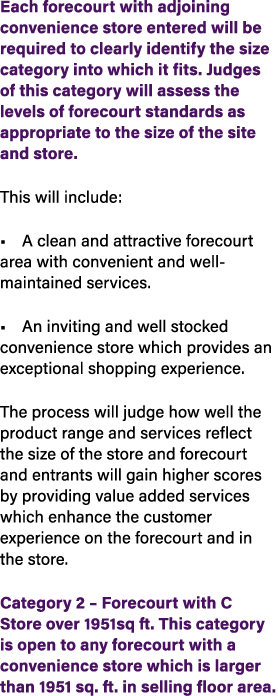 Each forecourt with adjoining convenience store entered will be required to clearly identify the size category into w...