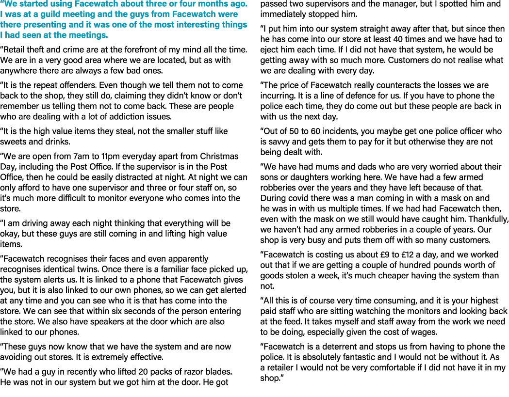 “We started using Facewatch about three or four months ago. I was at a guild meeting and the guys from Facewatch were...