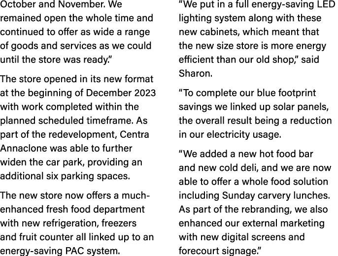 October and November. We remained open the whole time and continued to offer as wide a range of goods and services as...