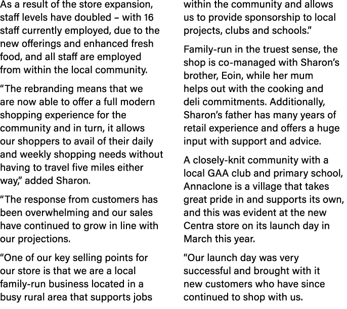 As a result of the store expansion, staff levels have doubled – with 16 staff currently employed, due to the new offe...