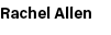 Rachel Allen