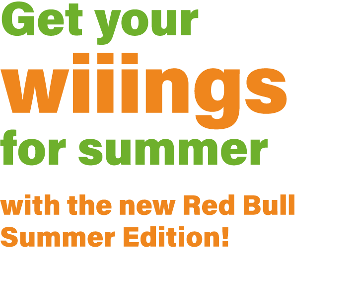 Get your wiiings for summer with the new Red Bull Summer Edition!