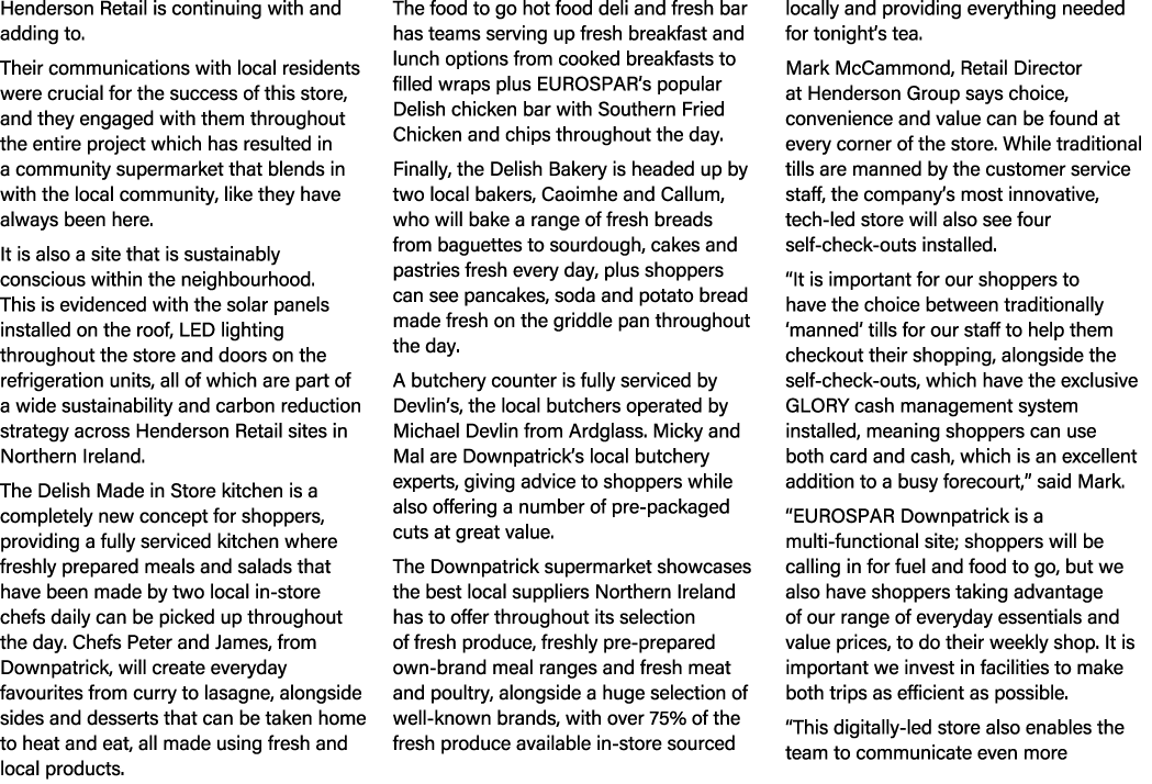 Henderson Retail is continuing with and adding to. Their communications with local residents were crucial for the suc...