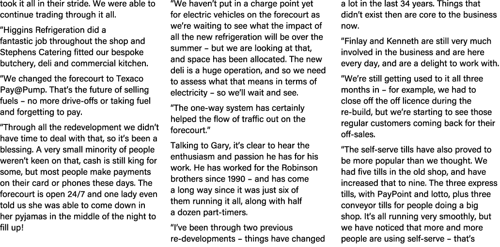 took it all in their stride. We were able to continue trading through it all. “Higgins Refrigeration did a fantastic ...