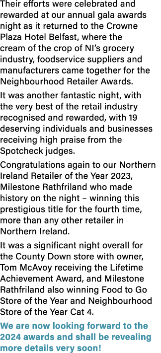 Their efforts were celebrated and rewarded at our annual gala awards night as it returned to the Crowne Plaza Hotel B...