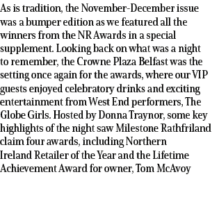 As is tradition, the November December issue was a bumper edition as we featured all the winners from the NR Awards i...
