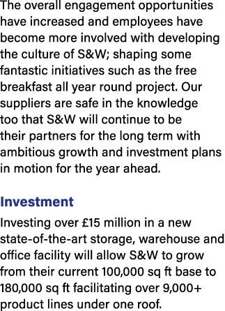 The overall engagement opportunities have increased and employees have become more involved with developing the cultu...