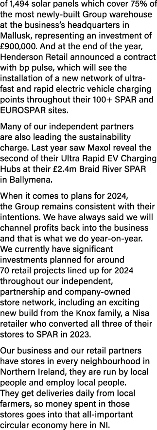 of 1,494 solar panels which cover 75% of the most newly built Group warehouse at the business’s headquarters in Mallu...