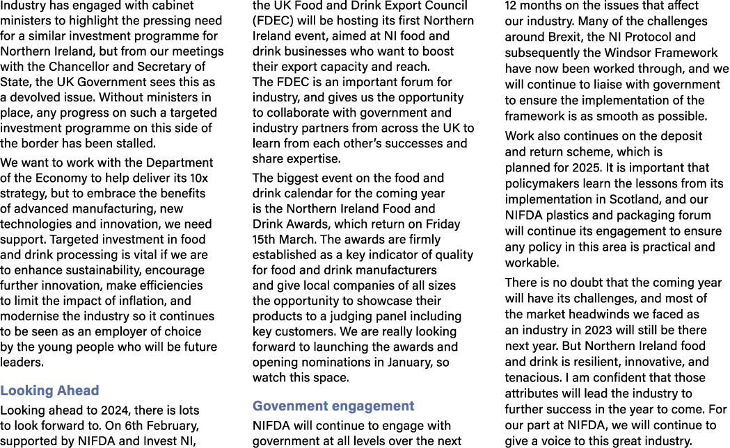 Industry has engaged with cabinet ministers to highlight the pressing need for a similar investment programme for Nor...
