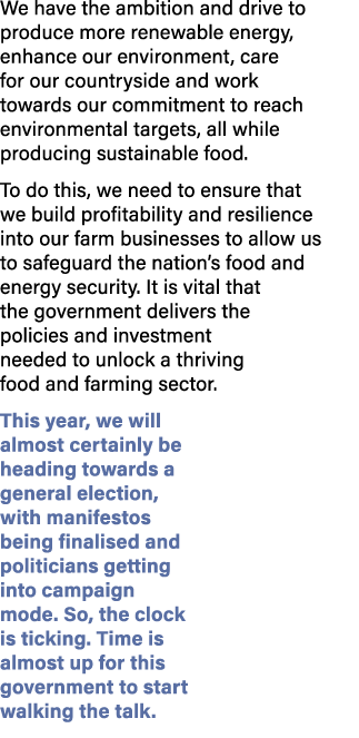 We have the ambition and drive to produce more renewable energy, enhance our environment, care for our countryside an...