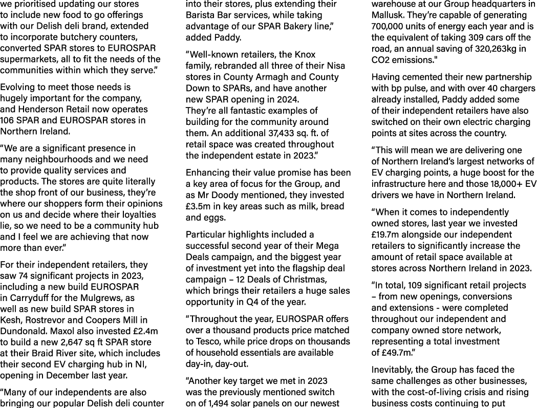 we prioritised updating our stores to include new food to go offerings with our Delish deli brand, extended to incorp...