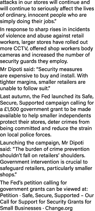 attacks in our stores will continue and will continue to seriously affect the lives of ordinary, innocent people who ...