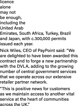 licence alone may not be enough, including the United Arab Emirates, South Africa, Turkey, Brazil and Japan, with c.3...